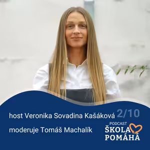 Veronika Sovadina Kašáková. Tajný sen, aneb kde ji potkáme za 40 let