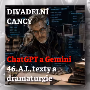 46. A.I., texty a dramaturgie