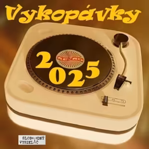 Vykopávky 392 - 2025-12-26 top 20 pre rok 2025