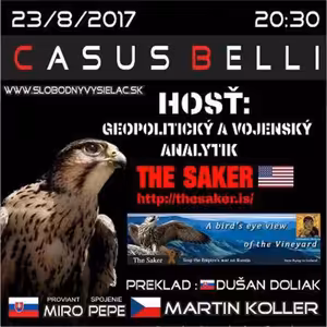 Casus belli 21 - 2017-08-23 Geopolitika a vojenské konflikty vo svete.