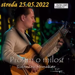 Hudobný hosť - 2022-05-25 Svätoslav Hamaliar