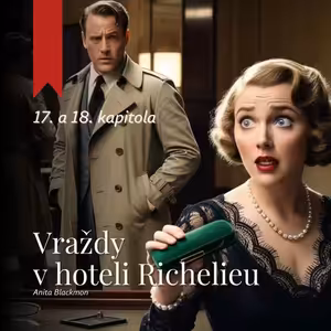 Vraždy v hoteli Richelieu (Anita Blackmon) – audiokniha (9/11)