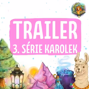 Trailer: Třetí série Karolek