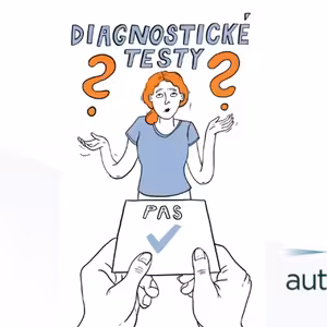 Mýty o autismu: Diagnostický test na autismus mi vyšel pozitivní, proto mám autismus