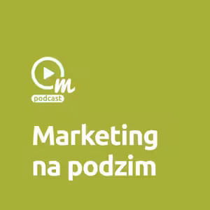 Jak se ladí marketing na podzim?