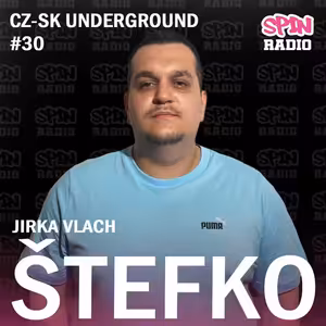 RADIO SPIN CZ-SK UNDERGROUND-2026-30 ŠTEFKO