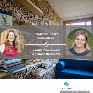 Přirozené, lidské, autentické.