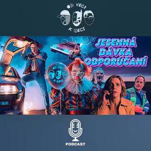 Jesenná dávka odporúčaní (OVKV #215)