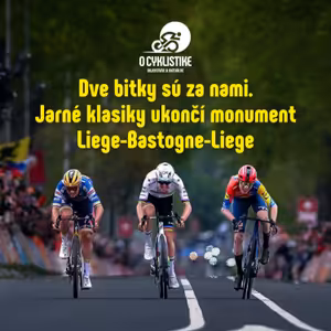 Dve bitky máme za sebou, jarné klasiky uzavrie LBL