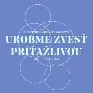 Bohuš Vasiľ - Nová rodina pre utekajúcich ľudí - Máme čo zvestovať 2022