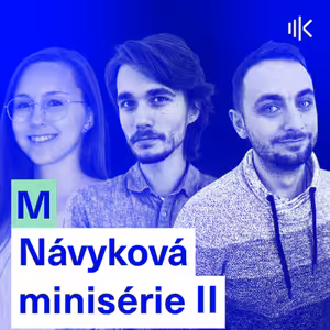 #61 Návyková minisérie 2: Jak u nového návyku vydržet