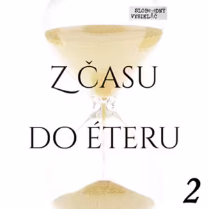 Z času do éteru 02 - 2024-06-12 Vlna