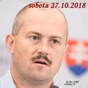 V prvej línii - 2018-10-27 „Voľba ústavných sudcov a postoj ĽSNS“