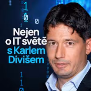 Chtěl jsem lidem něco říct o IT světě tak, aby tomu rozuměla i moje 75letá maminka, říká autor podcastu Nejen o IT světě Karel Diviš