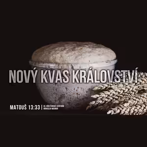 Nový kvas Království - Bohuslav Wojnar (30.5.2021)
