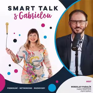 Podcast SMART TALK 🎙 rozhovor s Miroslav Padalík
