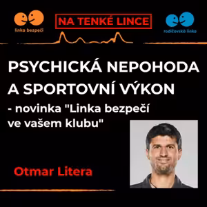 Psychická nepohoda a sportovní výkon. Linka bezpečí ve vašem klubu.