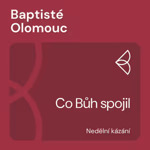 Co Bůh spojil (21.2.2021)