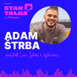Adam Štrba z Love Islandu: Ako to majú ženy s mužmi, som zistil o tretej ráno. Mobil by som zahodil hneď, ale nemôžem - živí ma
