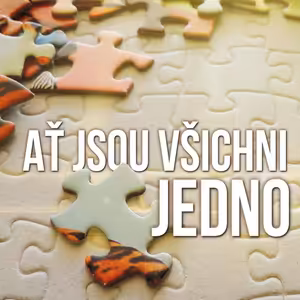 Ať jsou všichni jedno - Bohuslav Wojnar (3.10.2021)