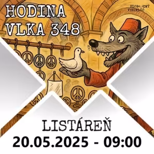 Hodina vlka 348 - 2025-05-20 listáreň
