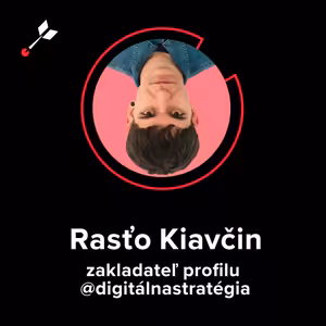 #24: O budovaní komunity marketérov a kvalitnom marketingu s Rasťom Kiavčinom