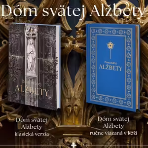 Unikátna kniha o historickom skvoste Dóm svätej Alžbety