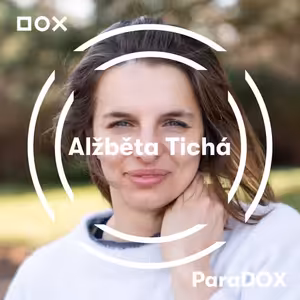 #38 Říkala jsem si, co kdyby (diváci) věděli, jak mi teď tepe srdce a jak ze sebe potím úplně všechno, vzpomíná akrobatka Alžběta Tichá