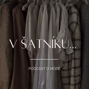 V šatníku...
