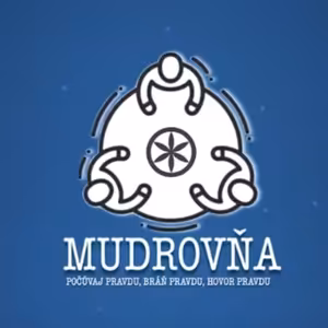 57. Mudrovňa- Pohľad na globálne dianie a geopolitické hry