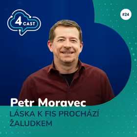 Láska k FIS prochází žaludkem – Petr Moravec