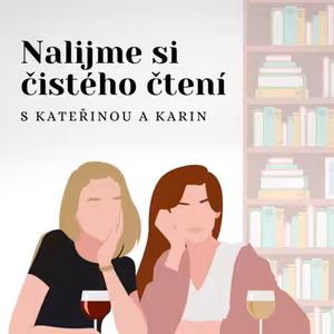 Nalijme si čistého čtení # 2: Cesta k naší práci a kniha, která nás na ní provázela