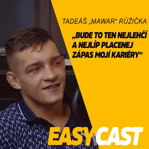 Tadeáš "Mawar" Růžička - Bitka na ulici? Lidi to chtějí. #EasyCast #Kotak