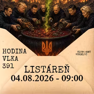 Hodina vlka 391 - 2026-08-04 listáreň