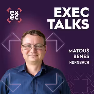 #56 exec talks: Matouš Beneš (Country E-commerce Director, Hornbach) – 10 let e-shopu, omnichannel v praxi a budoucnost DIY retailu
