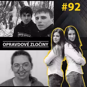 #92 - Dněpropetrovští maniaci & Lisa Montgomery