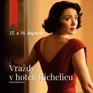 Vraždy v hoteli Richelieu (Anita Blackmon) – audiokniha (8/11)
