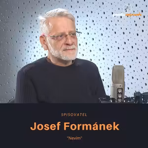 Josef Formánek – spisovatel: Nevím