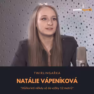 Natálie Vápeníková – twirlerka: Hůlka letí někdy až do výšky 12 metrů
