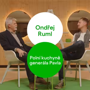 Polní kuchyně generála Pavla #7 – Ondřej Ruml