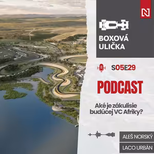 F1 v Afrike, Camara v Haase a od budúceho roka kratšie preteky (S05E29)