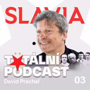 David Prachař: Syn mi vždy říká, že správný fanoušek musí být neobjektivní