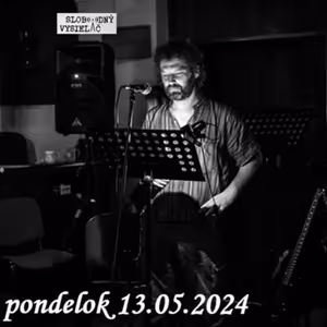 Na prahu zmien 266 - 2024-05-13 Marek Pavka