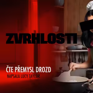 Zvrhlosti - čte Přemysl Drozd