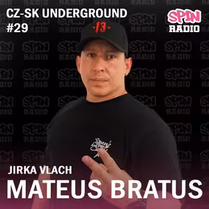 RADIO SPIN CZ-SK UNDERGROUND-2026-29 MATEUS BRATUS