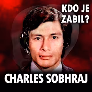 Charles Sobhraj: Muž, který lovil hippies