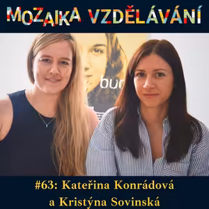 #63: S Kateřinou Konrádovou a Kristýnou Sovinskou o přípravě pedagogických lídrů