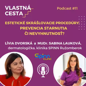 Estetické a skrášľovacie procedúry - prevencia starnutia či nevyhnutnosť?