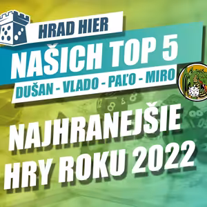 Hrad Hier: Top 5 Najhranejšie hry roku 2022