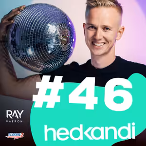 Hedkandi & DJ Ray Paeron #46